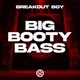 Big Booty Bass Single