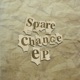Spare Change EP