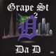 Grape St 2 Da D feat Lil One Hunnet Single