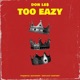 TOO Eazy Single