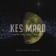 Kes Mard feat Felo 3 33 Alternative Version Single