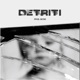 Detriti Single