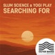 Searching For Single