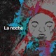 La noche Single