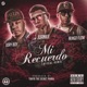 Mi Recuerdo Remix feat Jory Boy Ñengo Flow Single