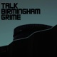 Talk Birmingham Grime Single