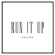 Run It Up Single
