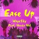 Ease Up feat Macho Mil Single