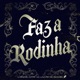 Faz a Rodinha Single
