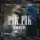 PIK PIK Single