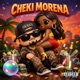 CheKi MoRena Single