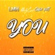 You feat LMH Sabe Nutt Single