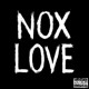 NOX LOVE Single