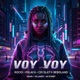 Voy Voy feat Crislaty Rocío Polaka Single