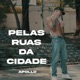 Pelas Ruas da Cidade Single