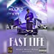 FAST LIFE feat Y T Single