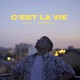 C est la vie Single