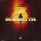 Wonderful Life Single