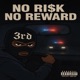 NO RI k NO REWARD Single