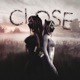 CLOSE Single