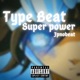 Type Beat Super Power Single