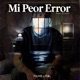 Mi Peor Error feat Lithann Single