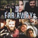 Far Away Single