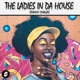 The Ladies in da House Radio Edit Single
