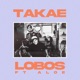 Lobos feat Aloe Single