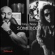 Somebody feat Noor Single