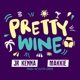 Pretty Wine Single