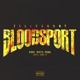 Bloodsport Single
