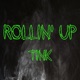 Rollin Up Single