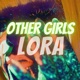 Other Girls Single