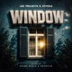 WINDOW feat NDEBZIIN Scara Musiq Single