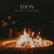 Dios feat Seth Condrey Single