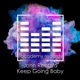 Keep Going Baby Single