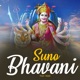 Suno Bhavani Single