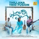 Thillana Trio Fusion Single