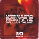 Levanta e anda 2 0 feat Black Taygo D Nil Felipin Willian Talmid Single