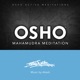 Osho Mahamudra Meditation Osho Active Meditations