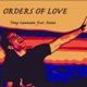 Orders of Love feat Dano Single