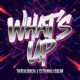 What s Up feat THE REAL DUB CAL DJ Glow Single