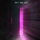 Don t Come Back feat Ghost in Real Life Single