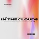 IN THE CLOUDS Single