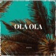 ola ola Single