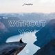 Without You Hardstyle Version Single