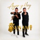 Ayer y hoy Cover Single