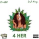 4 Her feat Cash Fargo Single