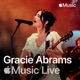 Apple Music Live Gracie Abrams